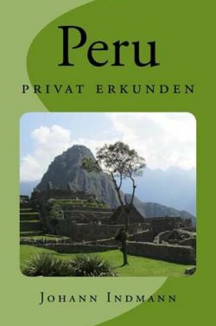 Cover of Peru - Privat Erkunden