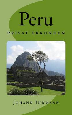 Book cover for Peru - Privat Erkunden