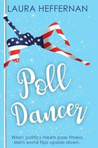 Cover of Poll Dancer