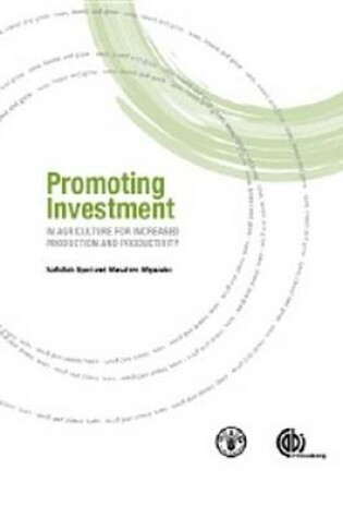 Cover of Promoting Investment in Agriculture for Increased Production and Productivity