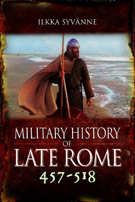 Book cover for Military History of Late Rome 457-518