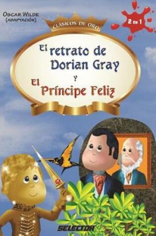 Cover of Retrato de Dorian Gray Y El Principe Feliz