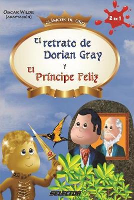 Book cover for Retrato de Dorian Gray Y El Principe Feliz