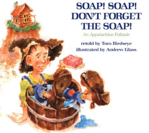 Book cover for Soap! Soap! Don't Forget the Soap!