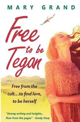 Book cover for Free to Be Tegan