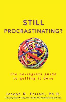 Book cover for Still Procrastinating?