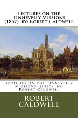 Book cover for Lectures on the Tinnevelly Missions (1857) by