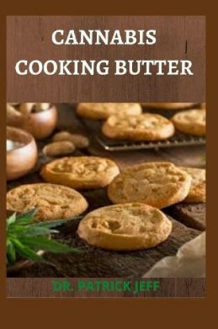 Cover of Cannabis Cooking Butter