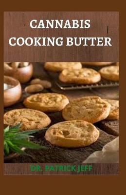 Book cover for Cannabis Cooking Butter