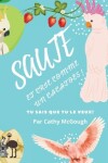 Book cover for Sautez Et Crie Comme Un Cacato�s!