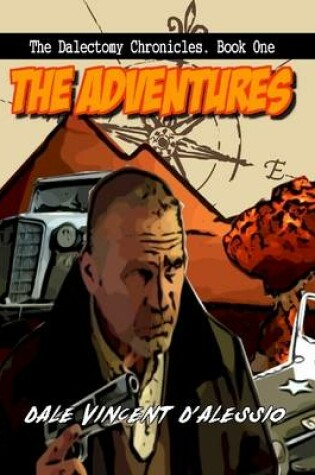 Cover of The Dalectomy Chronicles. Book One - The Adventures