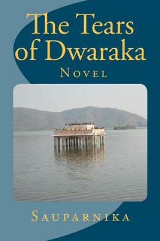 Cover of The Tears of Dwaraka