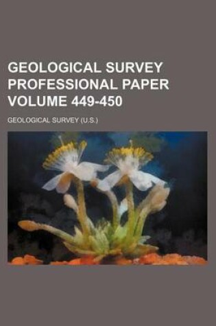 Cover of Geological Survey Professional Paper Volume 449-450