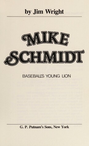 Book cover for Mike Schmidt, Baseball's Young Lion
