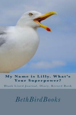 Cover of My Name is Lilly. What's Your Superpower?