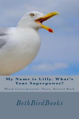 Book cover for My Name is Lilly. What's Your Superpower?