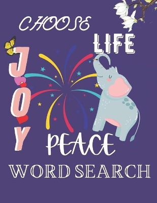 Book cover for Choose Joy Life Peace Word Search