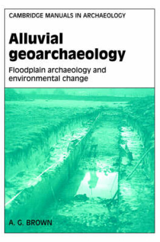 Cover of Alluvial Geoarchaeology