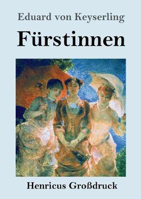 Book cover for Fürstinnen (Großdruck)