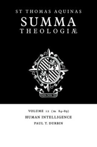 Cover of Summa Theologiae: Volume 12, Human Intelligence