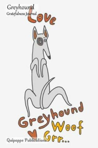 Cover of Greyhound Gratefulness Journal