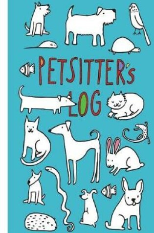 Cover of Petsitter's Log