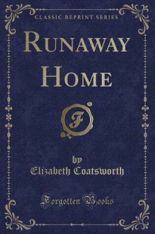 Cover of Runaway Home (Classic Reprint)