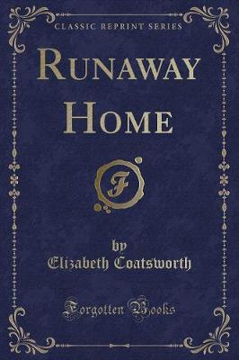 Book cover for Runaway Home (Classic Reprint)