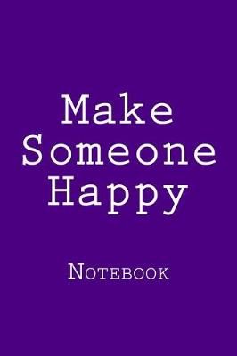 Book cover for Make Someone Happy