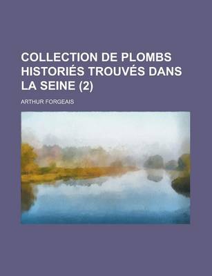 Book cover for Collection de Plombs Histories Trouves Dans La Seine (2)