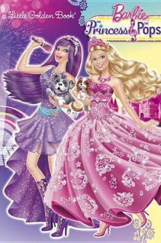 Cover of Princess and the Popstar Little Golden Book (Barbie)