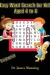 Book cover for Easy Word Search for Kids Aged 4 to 6