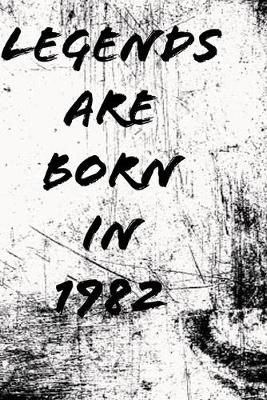 Book cover for LEGENDS ARE BORN IN 1982 6x9 in 120 pages