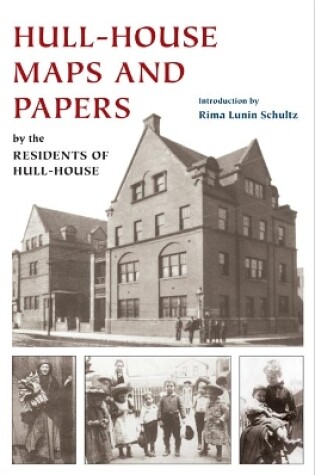 Cover of Hull-House Maps and Papers