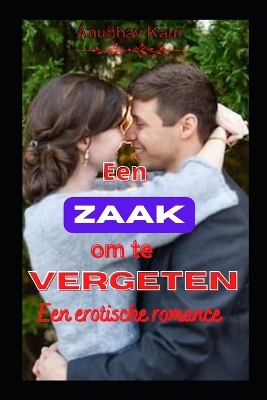 Book cover for Een Zaak om te vergeten