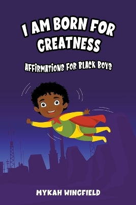 Cover of I Am Born for Greatness
