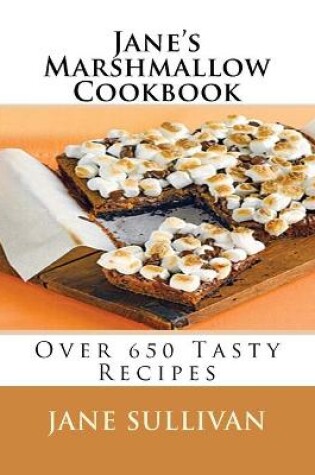 Cover of Jane's Marshmallow Cookbook