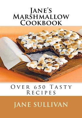 Book cover for Jane's Marshmallow Cookbook