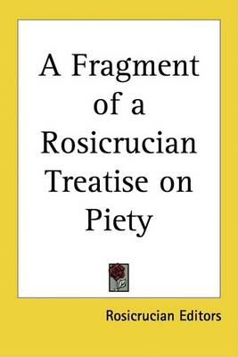 Book cover for A Fragment of a Rosicrucian Treatise on Piety