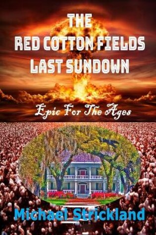 Cover of The Red Cotton Fields Last Sunset