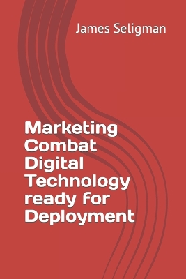 Book cover for Marketing Combat Digital Technology ready for Deployment