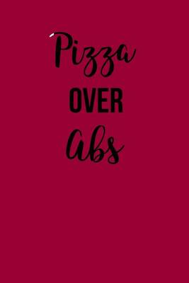 Book cover for Pizza Over Abs