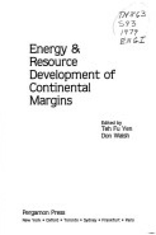 Cover of Energy and Resource Development of Continental Margins