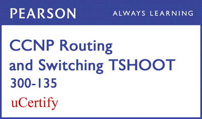 Book cover for CCNP R&S TSHOOT 300-135 Pearson uCertify Course Student Access Card