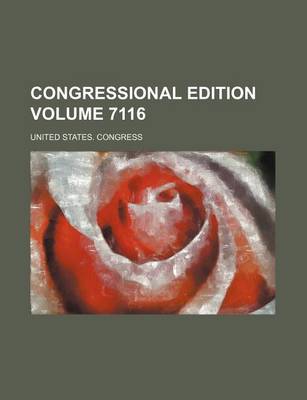 Book cover for Congressional Edition Volume 7116