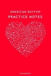 Book cover for American Rhythm Practice Notes