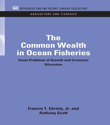 Book cover for The Common Wealth in Ocean Fisheries