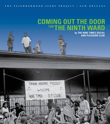 Book cover for Coming Out the Door for the Ninth Ward