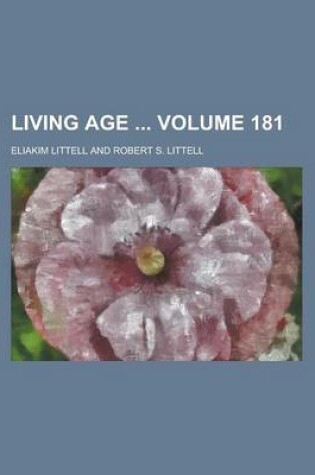 Cover of Living Age Volume 181