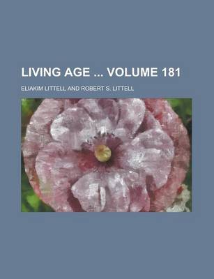 Book cover for Living Age Volume 181
